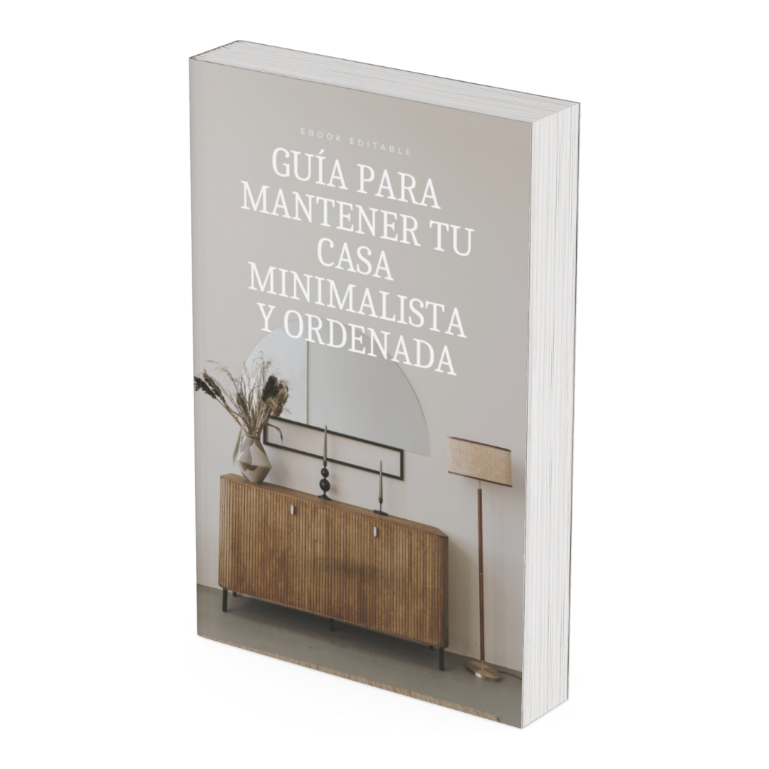 Guía para mantener tu casa minimalista y ordenada - Ebook