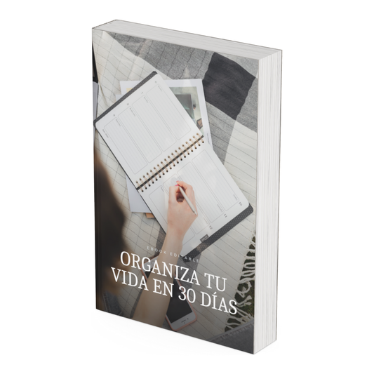 Organiza tu vida en 30 días (guía) - Ebook